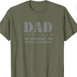 Men's Dad - Toughest Job You Will Ever Love T-Shirt